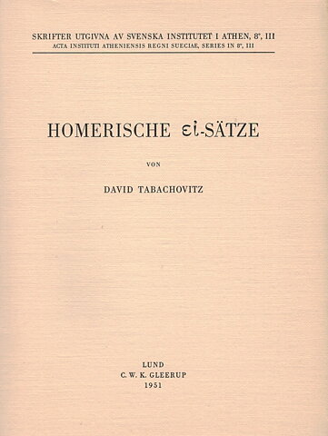 Homerische ei-Sätze. Eine sprachpsychologische Studie.