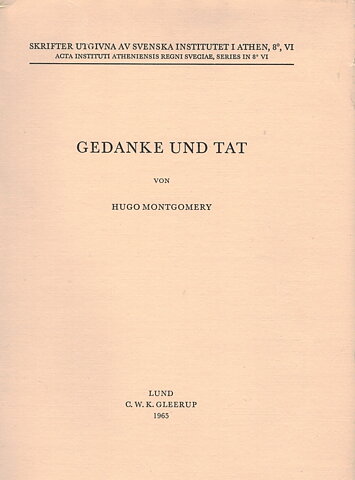 Gedanke und Tat. Zur Erzählungsteknik bei Herodot, Thukydides, Xenophon und Arrian.