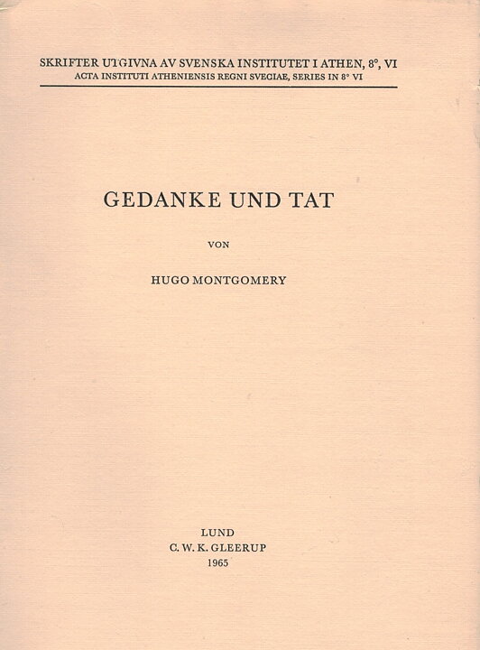 Gedanke und Tat. Zur Erzählungsteknik bei Herodot, Thukydides, Xenophon und Arrian.