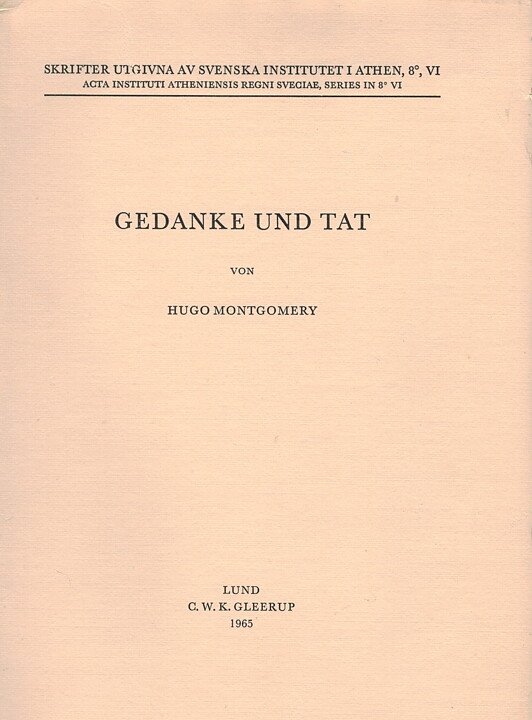 Gedanke und Tat. Zur Erzählungsteknik bei Herodot, Thukydides, Xenophon und Arrian.