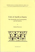 Cults of Apollo at Sparta. The Hyakinthia, the Gymnopaidiai, and the Karneia.