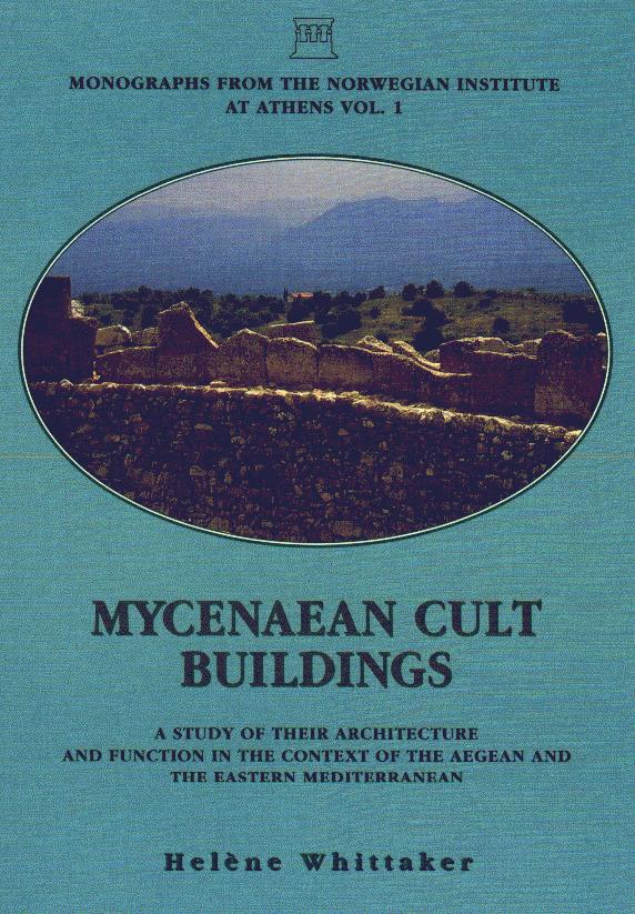 Mycenaean Cult Buildings.