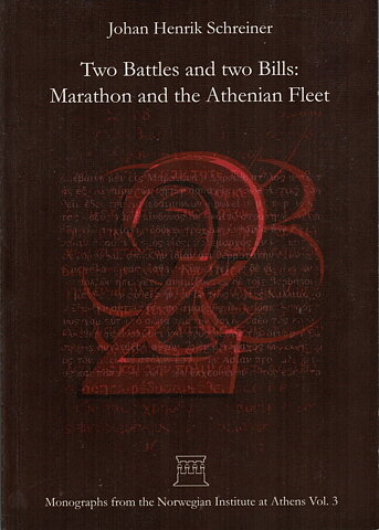 Two Battles and Two Bills: Marathon and the Athenian Fleet.