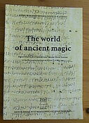 The World of Ancient Magic. Papers from the First International Samson Eitrem Seminar at the Norwegian Institute at Athens 4-8 May 1997.