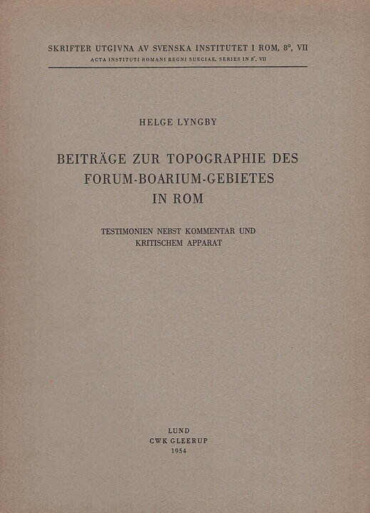 Beiträge zur Topographie des Forum-Boariumgebietes in Rom.