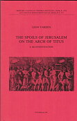 The Spoils of Jerusalem on the Arch of Titus.