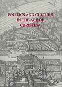 Politics and Culture in the Age of Christina.