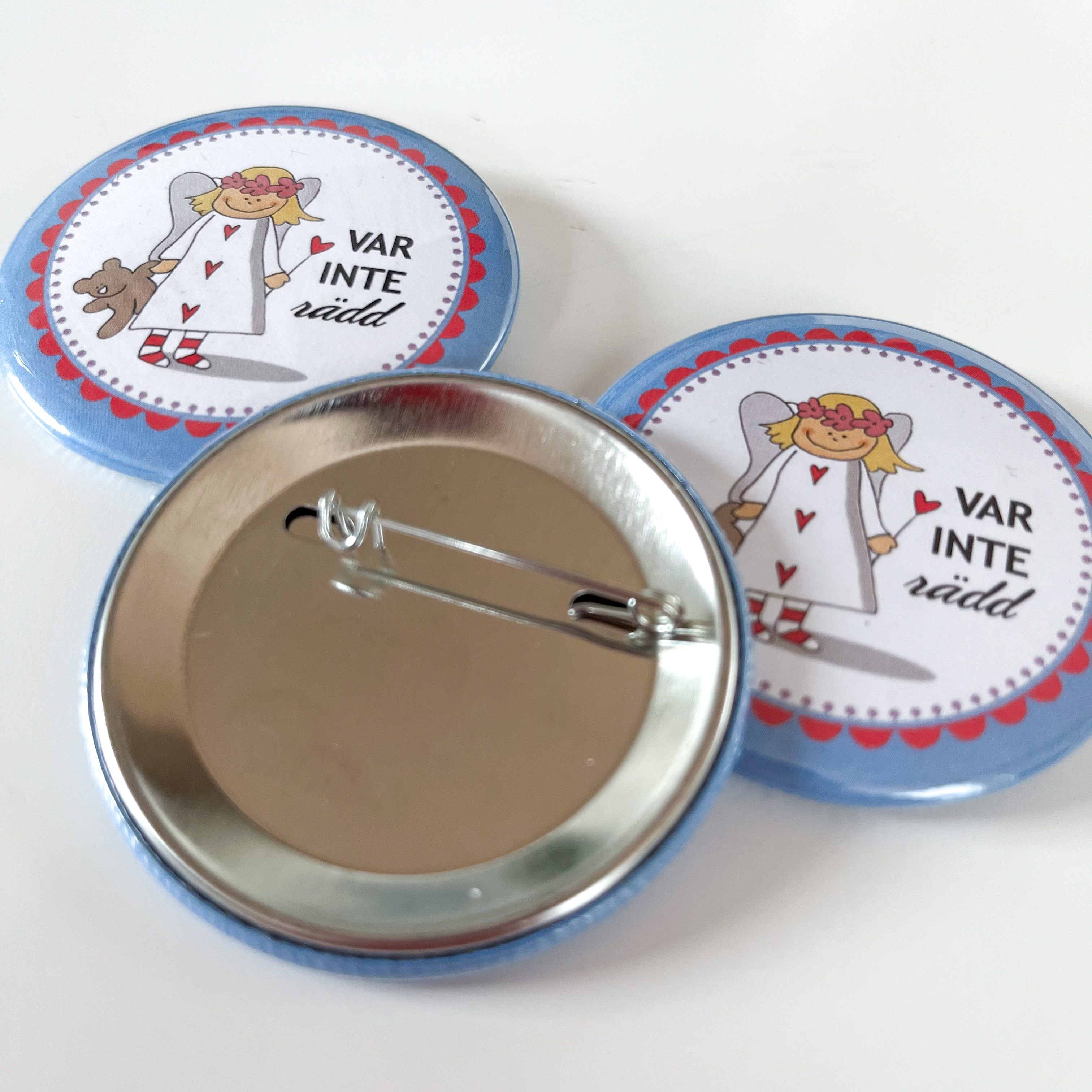 Badge/knapp "Var inte rädd" 57 mm - 2