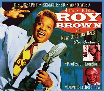 Brown Roy: And New Orleans R&b (4CD)