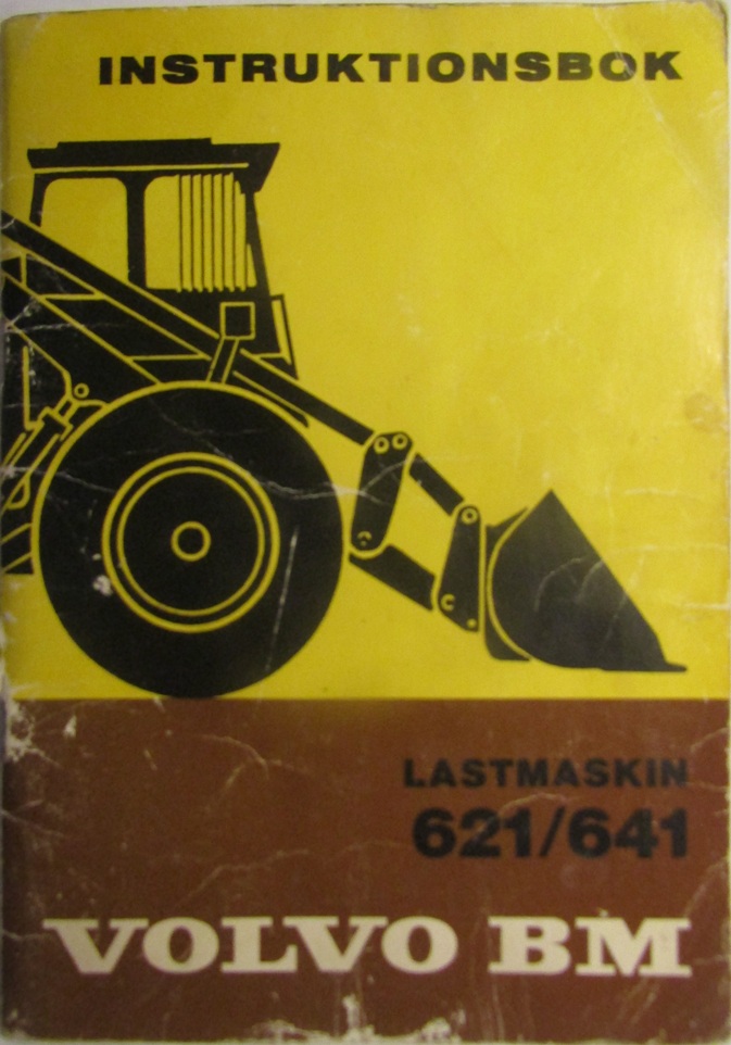 1974-1978 Volvo BM Lastmaskin 621/641 instruktionsbok 12-82