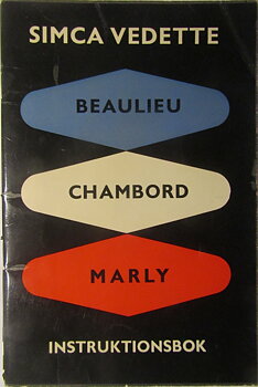 1959 Simca Vedette Beaulieu Chambord Marly Instruktionsbok svensk