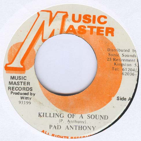 Pad Anthony – Killing Of A Sound