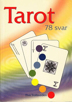 Tarot 78 svar Författare: Ylva Trollsveden häftad, 2002