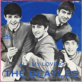 BEATLES - All my loving 7" DARK blue Swe PS 1964