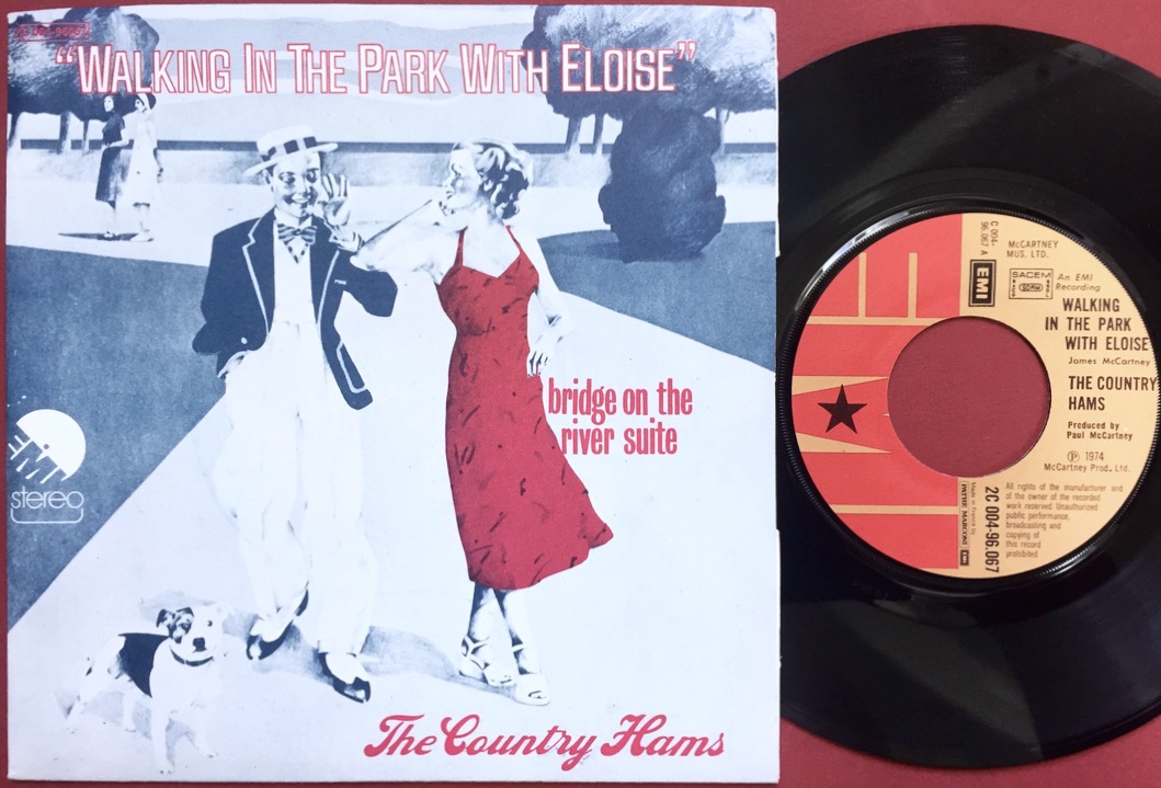 COUNTRY HAMS (PAUL McCARTNEY) - Walking in the park with Eloise Fra PS 1974 M-!