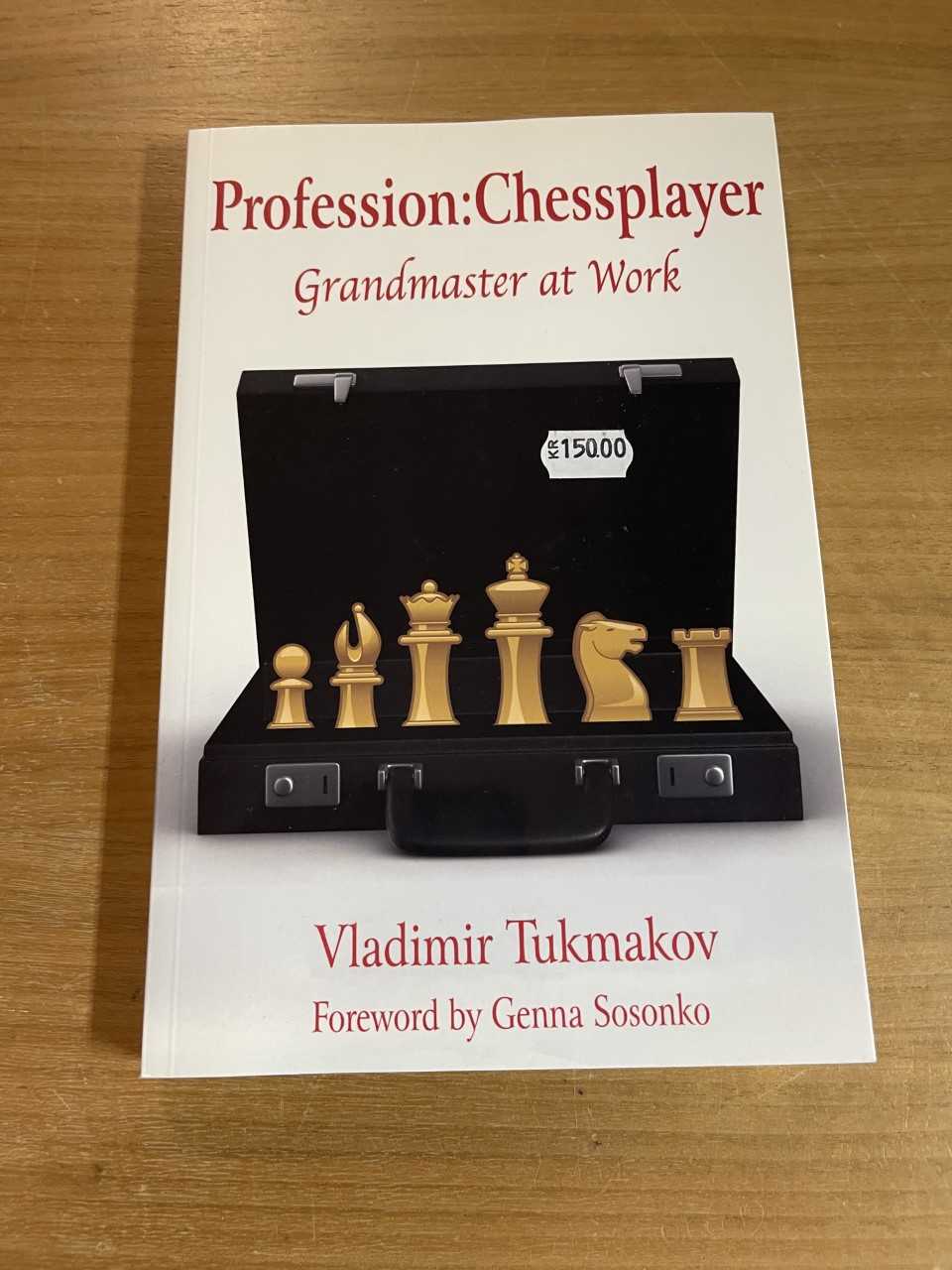 Antikvariskt - Profession: Chessplayer av GM Vladimir Tukmakov