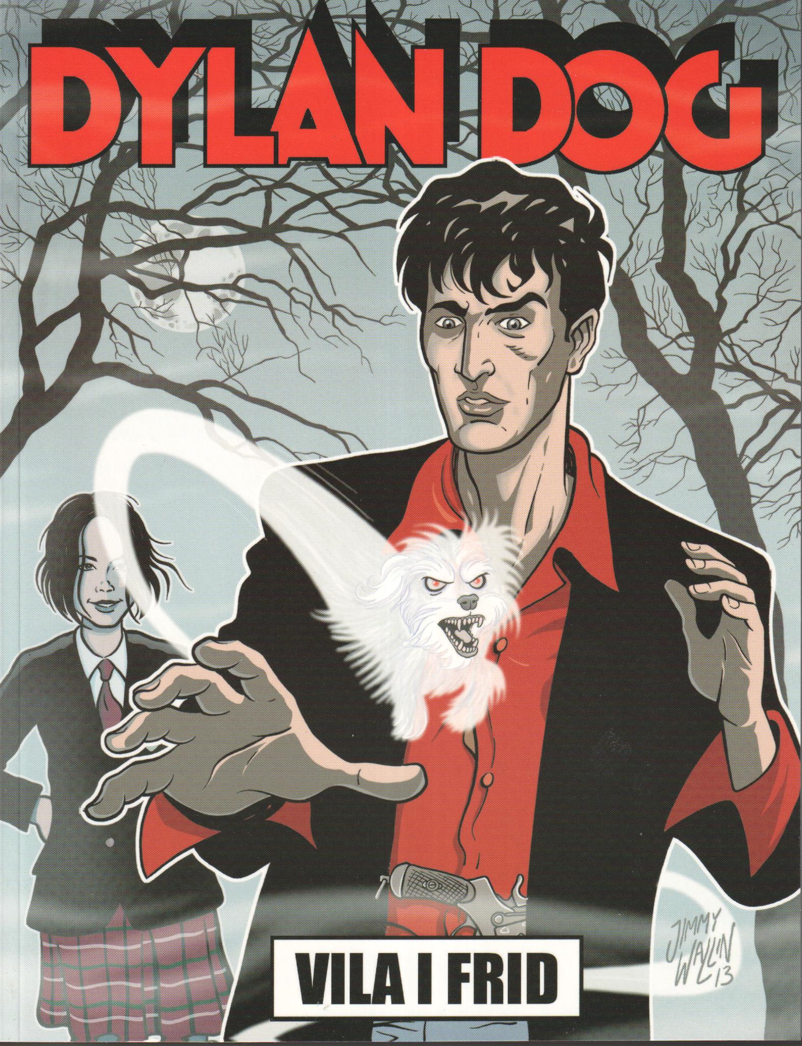 Dylan Dog, Vila i frid