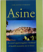 Asine. En svensk utgrävningsplats i Grekland.