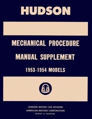 1953 - 1954 Hudson Mechanical Procedure Manual Supplement