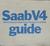 1972 SAAB V4 Guide