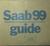 1976 SAAB 99 Guide 1:sta utg.