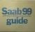 1977 SAAB 99 Guide 3:dje utg.