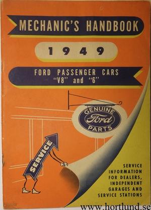 1949 Ford V8 and 6 Mechanic's Handbook