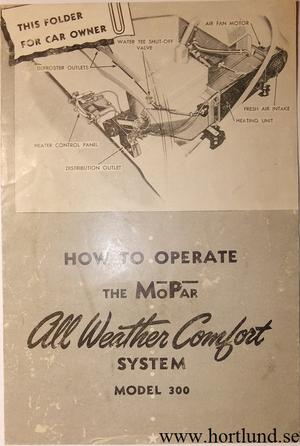 1949 MoPar All Weather Comfort System Model 300 Instruction Book