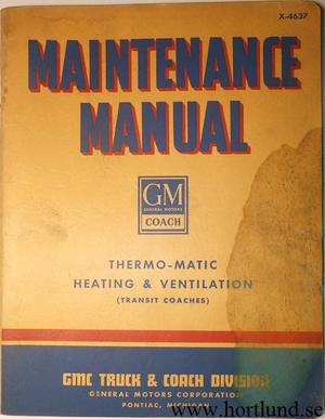 1946 GMC GM Coach Thermo-Matic Heating and Ventilation Maintenance Manual