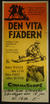 DEN VITA FJÄDERN (ROBERT WAGNER, DEBRA PAGET)