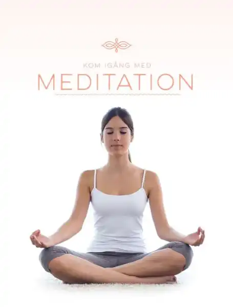 Kom Igång med Meditation