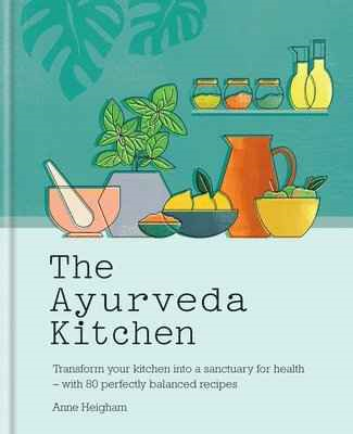 The Ayurveda Kitchen (ENG)- Anne Heigham