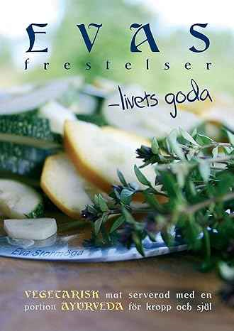 Evas Frestelser-Livets Goda