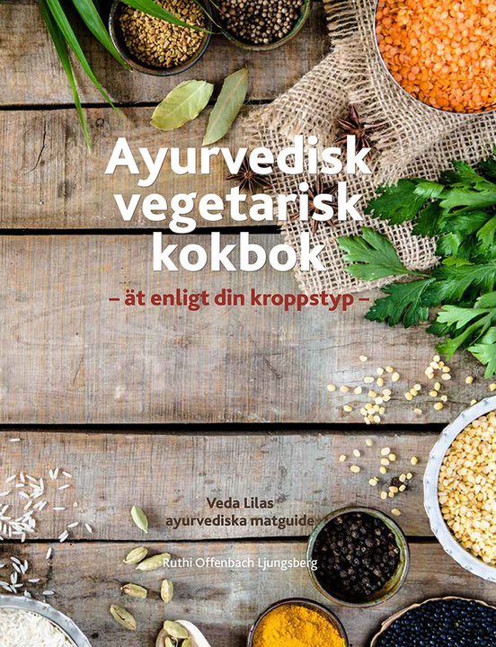 Ayurvedisk vegetarisk kokbok