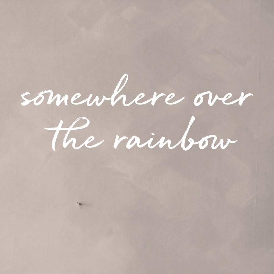 Somewhere over the rainbow - 2