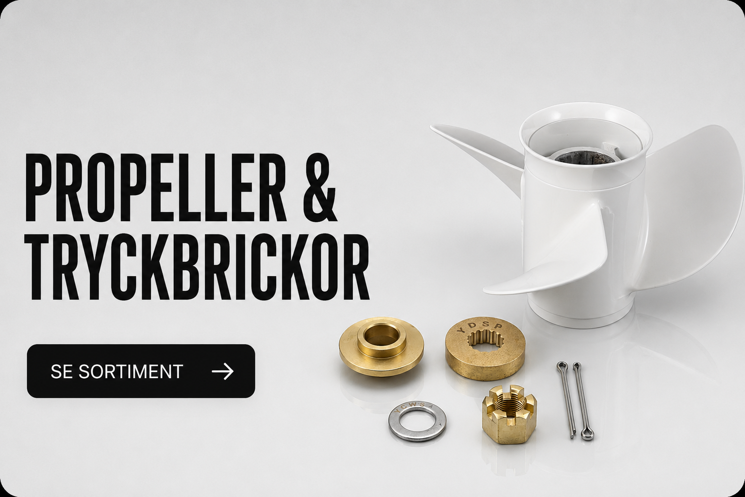 PROPELLER O TILLBEHÖR