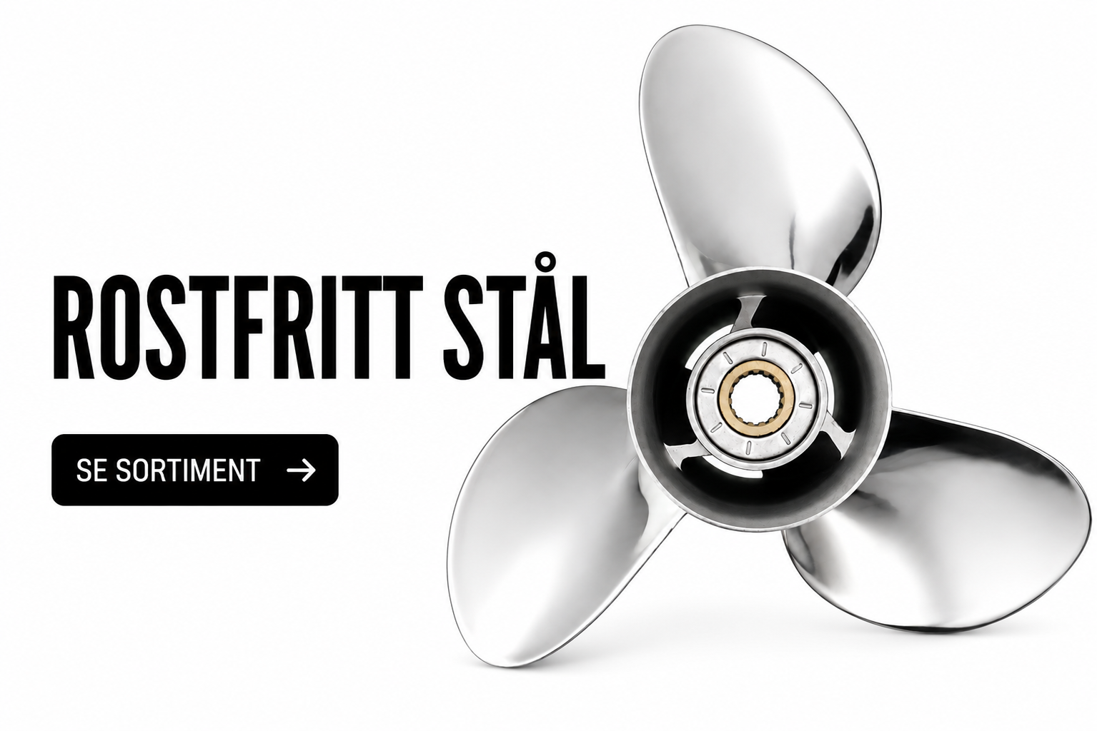 ROSTFRI PROPELLER
