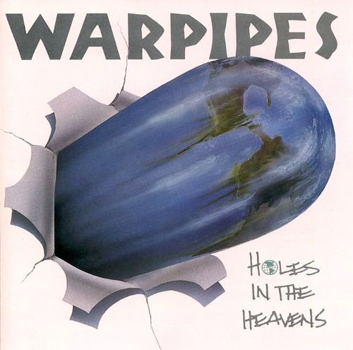 Warpipes  " Holes in the heavens"
