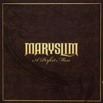 Maryslim  "A perfect mess"