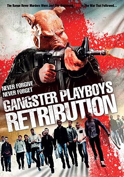 Gangster playboys retribution