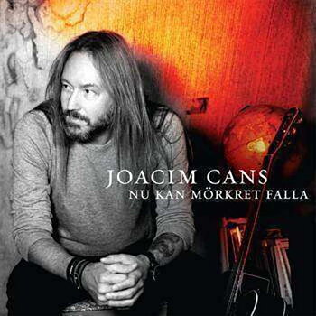 Joacim Cans  "Nu kan mörkret falla" 