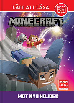 Minecraft, Mot Nya Höjder