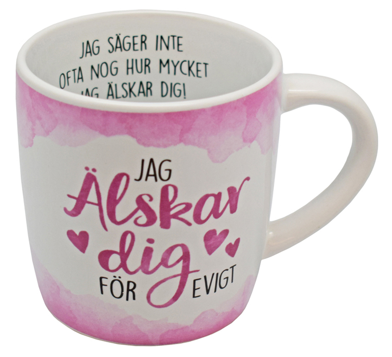 Mugg 30cl "Jag älskar dig för evigt"