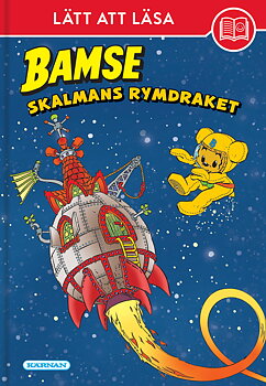 Bamse: Skalmans Rymdraket (Lätt att Läsa)