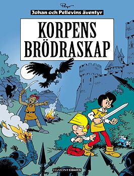 Johan och Pellevin 14, Korpens brödraskap