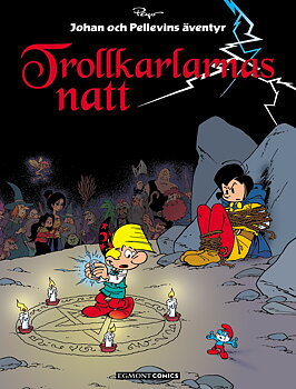 Johan och Pellevin 16, Trollkarlarnas natt