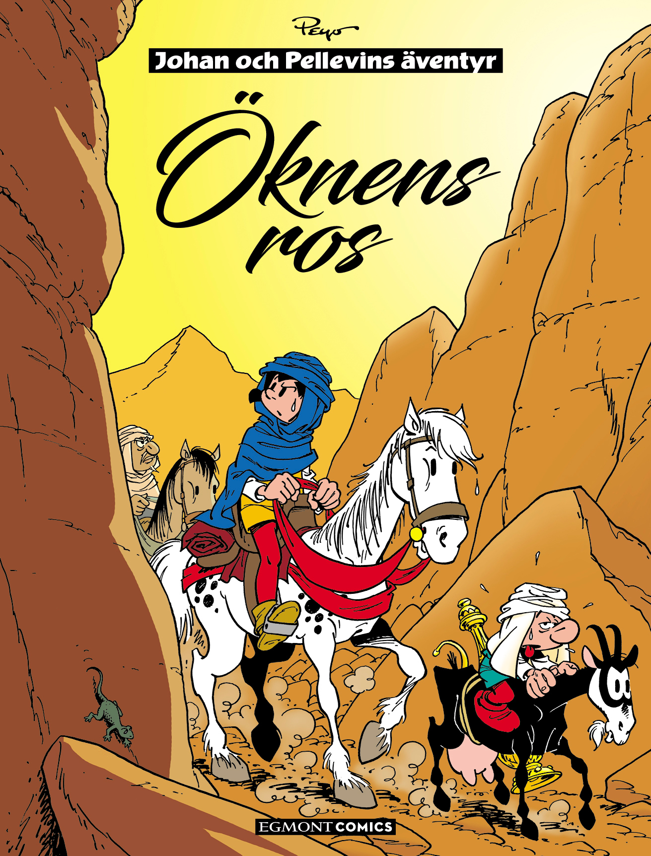 Johan och Pellevin 17, Öknens ros