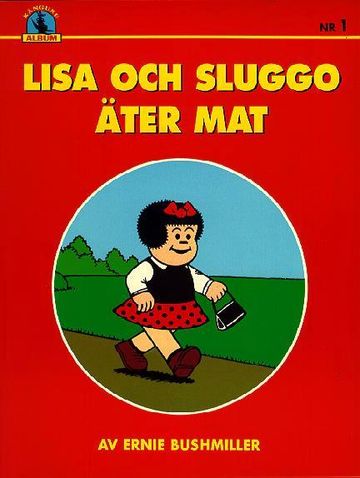 Lisa och Sluggo äter mat, returex!