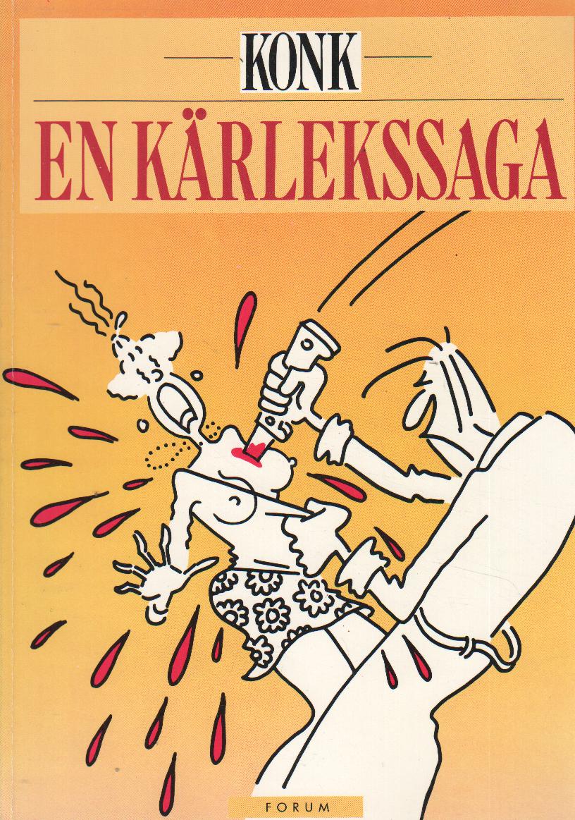 Konk en kälekssaga begagnad
