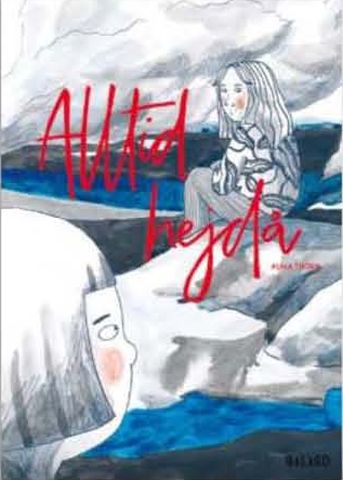 Alltid hej då av Alma Thörn